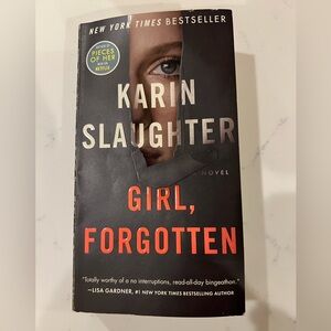 Girl, Forgotten by Karin Slaughter (NYT Bestselling Author)